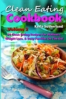 Clean Eating Cookbook 2 - 50 Clean Eating Recipes for Wellness, Weight Loss, & Busy Families on the Go! - Book