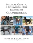 Medical, Genetic & Behavioral Risk Factors of Coonhounds - eBook