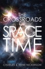 The Crossroads of Space and Time - eBook