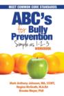 Abc's for Bully Prevention : Simple as 1-2-3 - Book