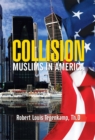 Collision : Muslims in America - eBook
