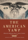 The American Yawp : A Massively Collaborative Open U.S. History Textbook, Vol. 1: To 1877 - Book