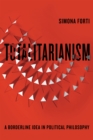 Totalitarianism : A Borderline Idea in Political Philosophy - Book