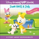 Disney Growing Up Stories: June Gets a Job A Story About Responsibility - Book
