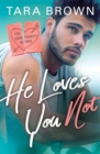 He Loves You Not - Book