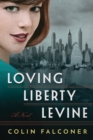 Loving Liberty Levine - Book