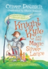 Knight Kyle and the Magic Silver Lance - Book