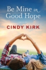 Be Mine in Good Hope - Book