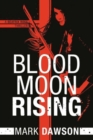 Blood Moon Rising - Book