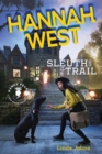 Hannah West: Sleuth on the Trail - Book