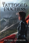 The Tattooed Duchess - Book