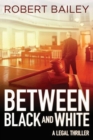 Between Black and White - Book