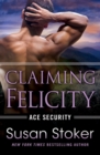 Claiming Felicity - Book