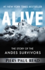 Alive : The Story of the Andes Survivors - eBook