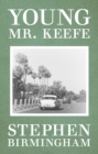 Young Mr. Keefe - eBook