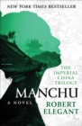 Manchu : A Novel - eBook