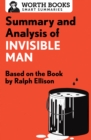 Summary and Analysis of Invisible Man : Based on the Book by Ralph Ellison - eBook