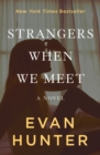 Strangers When We Meet : A Novel - eBook