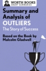 Summary and Analysis of Outliers: The Story of Success - Book