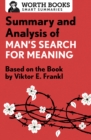 Summary and Analysis of Man's Search for Meaning - Book