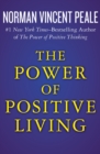 The Power of Positive Living - Book