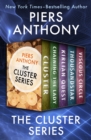 The Cluster Series : Cluster, Chaining the Lady, Kirlian Quest, Thousandstar, and Viscous Circle - eBook