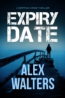 Expiry Date : A Gripping Crime Thriller - eBook