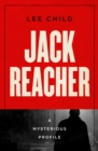 Jack Reacher : A Mysterious Profile - eBook