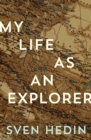 My Life As an Explorer - eBook