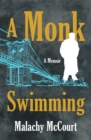 A Monk Swimming : A Memoir - eBook