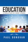 Education : A Collection of Short Stories - Book