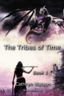 The Tribes of Time : Book 1 - eBook