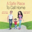 A Safe Place to Call Home - eBook