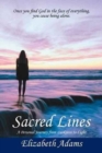 Sacred Lines : A Personal Journey from Darkness to Light. - Book