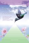 The Hummingbird Process : Life Is What You Make It - Book