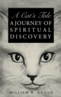 A Cat'S Tale : A Journey of Spiritual Discovery - eBook