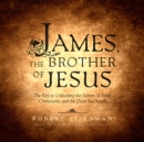 James, the Brother of Jesus - eAudiobook