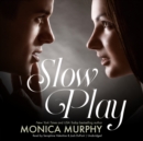 Slow Play - eAudiobook