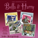 Las Aventuras de Bella &amp; Harry, Vol. 7 - eAudiobook