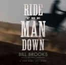 Ride the Man Down - eAudiobook
