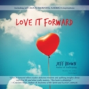Love It Forward - eAudiobook