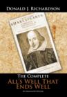 The Complete All's Well That Ends Well : An Annotated Edition - Book