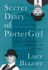 Secret Diary of Portergirl : The Everyday Adventures of the Students and Staff of Old College - Book