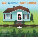 My Goose Got Loose - Book