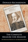 The Complete Measure for Measure : An Annotated Edition of the Shakespeare Play - Book