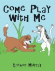 Come Play with Me - eBook