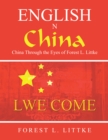 English  N China : China Through the Eyes of Forest L. Littke - eBook