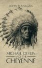 Michael Devlin and the Cheyenne - Book