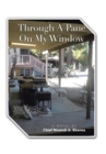 Through a Pane on My Window - Book
