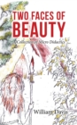 Two Faces of Beauty : A Collection of Micro Didactics - Book